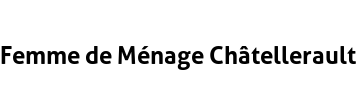 Femme de Ménage Châtellerault